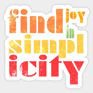 Find Joy In Simplicity Sticker